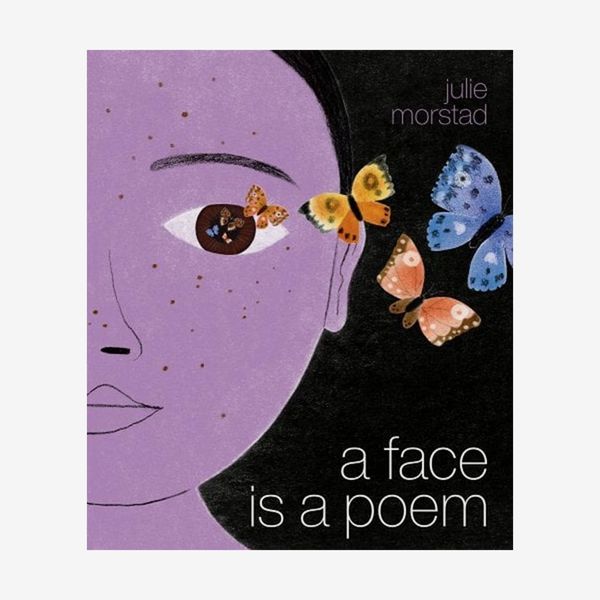 ‘A Face Is a Poem,’ by Julie Morstad