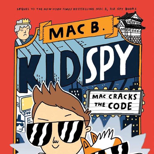 'Mac B Kid Spy: Mac Cracks the Code,' by Mac Barnett (Book 4)