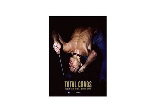 Total Chaos: The Story of the Stooges As Told by Iggy Pop