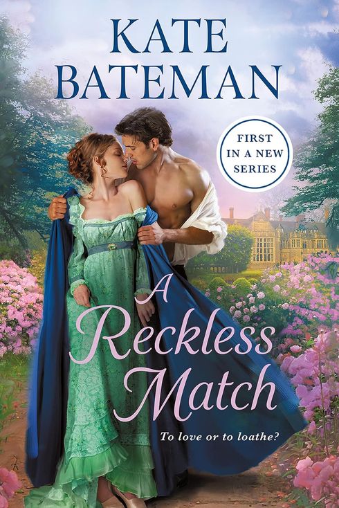A Reckless Match, by Kate Bateman