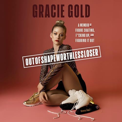 Outofshapeworthlessloser, by Gracie Gold