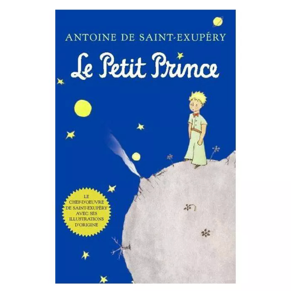 Le Petit Prince by Antoine De Saint-Exupéry