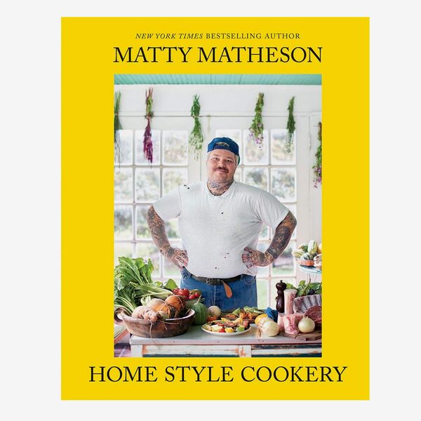 Home Style Cookery, by Matty Matheson