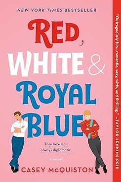 'Red, White & Royal Blue' by Casey McQuiston