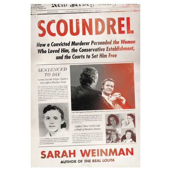 Scoundrel by Sarah Weinman (February 22)