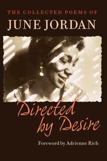 'Directed by Desire: Collected Poems of June Jordan'