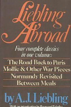 Liebling Abroad by A.J. Liebling