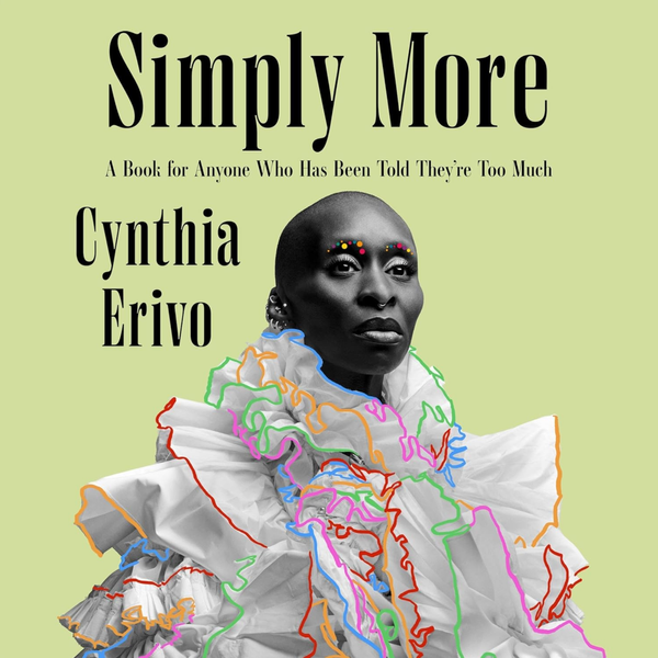 Simply More, by Cynthia Erivo