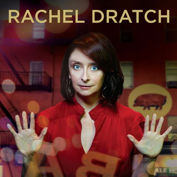 'Girl Walks into a Bar...' by Rachel Dratch