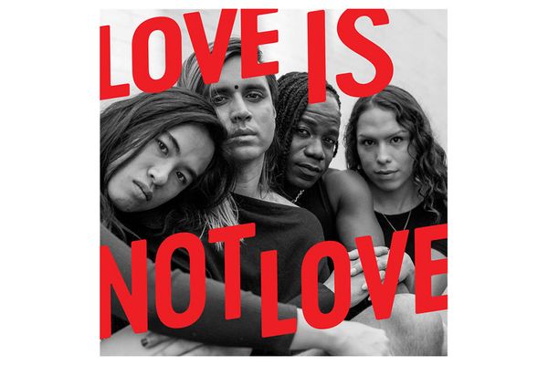 “Love Is Not Love” Single