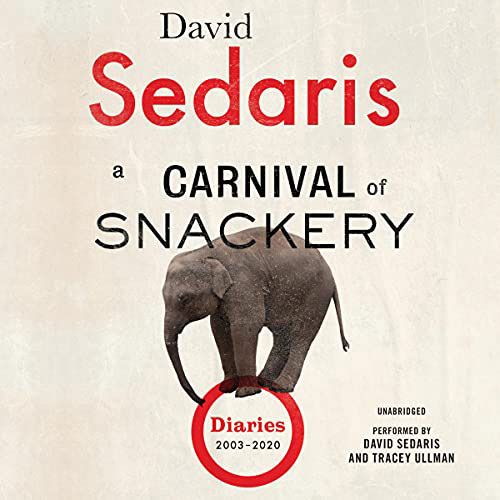 A Carnival of Snackery by David Sedaris