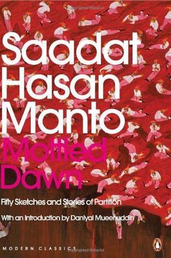 Mottled Dawn, by Saadat Hasan Manto