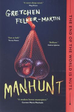 Manhunt, by Gretchen Felker-Martin