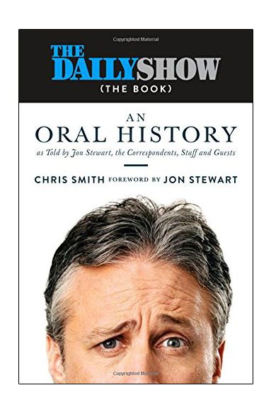 The Daily Show (the Book): An Oral History