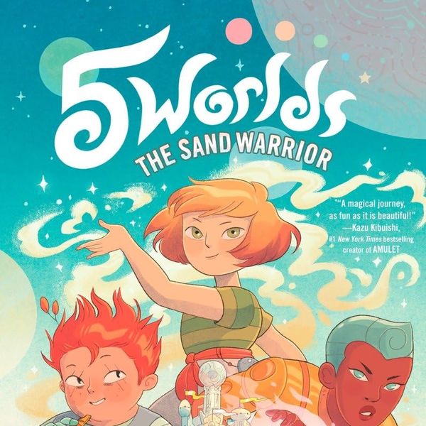 '5 Worlds: The Sand Warrior' (Book 1), by Mark and Alexis Siegel