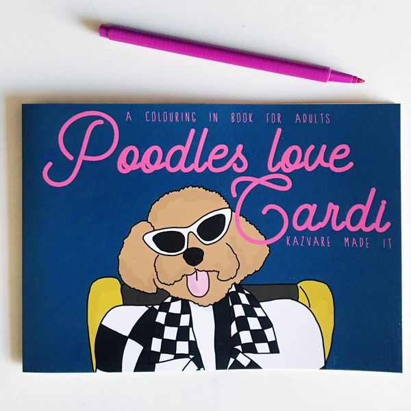 Poodles Love Cardi: A Colouring Book for Adults
