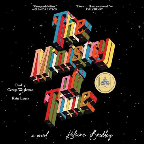 The Ministry of Time by Kalaine Bradley