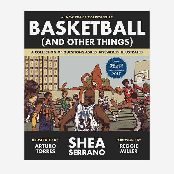 Basketball (and Other Things): A Collection of Questions Asked, Answered, Illustrated