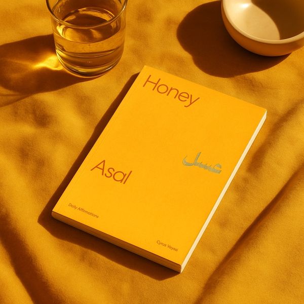 Cyrus Veyssi Honey / Asal Daily Affirmations