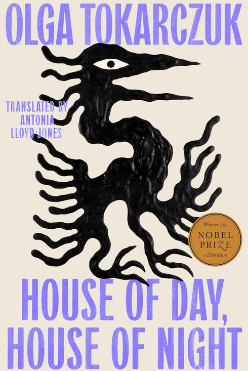 House of Day, House of Night, by Olga Tokarczuk; translated by Antonia Lloyd-Jones