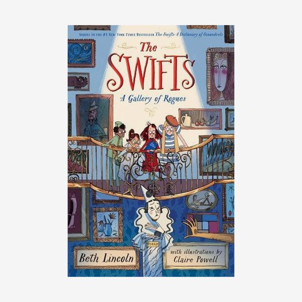 ‘The Swifts: A Gallery of Rogues,’ by Beth Lincoln