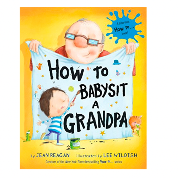 'How to Babysit a Grandpa,' by Jean Reagan