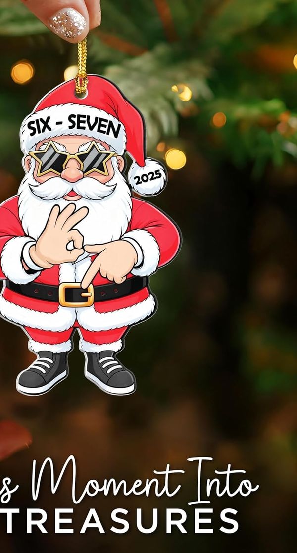 Santa Says Six-Seven Christmas Ornament
