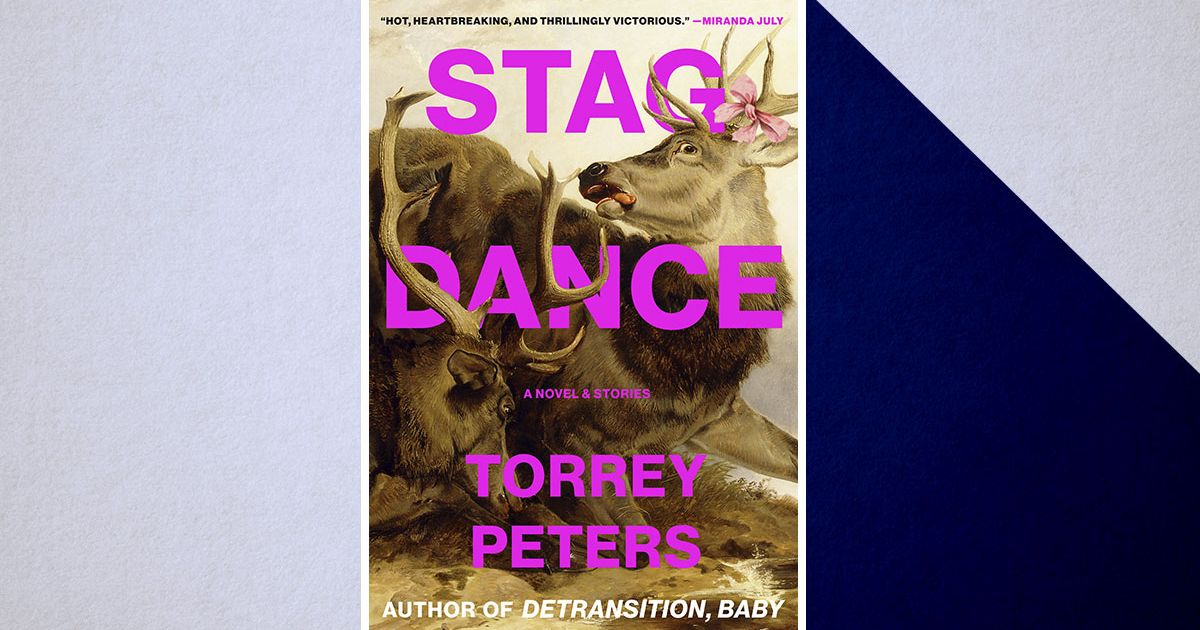 Transness Gets Metaphorical in Torrey Peters’s Stag Dance