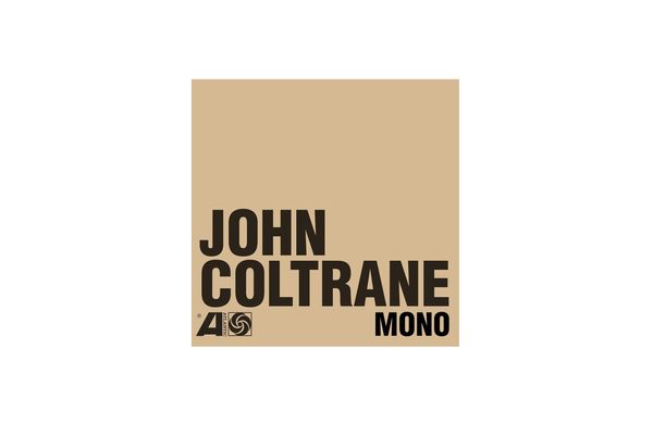 John Coltrane, The Atlantic Years in Mono