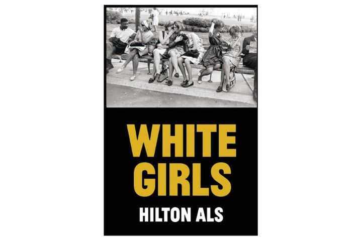 White Girls by Hilton Als