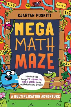 ‘Mega Math Maze,’ by Kjartan Poskitt