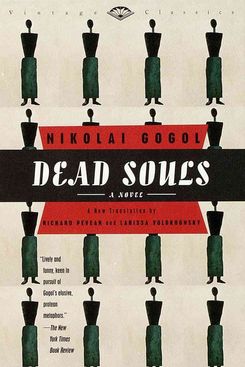 Dead Souls, by Nikolai Gogol