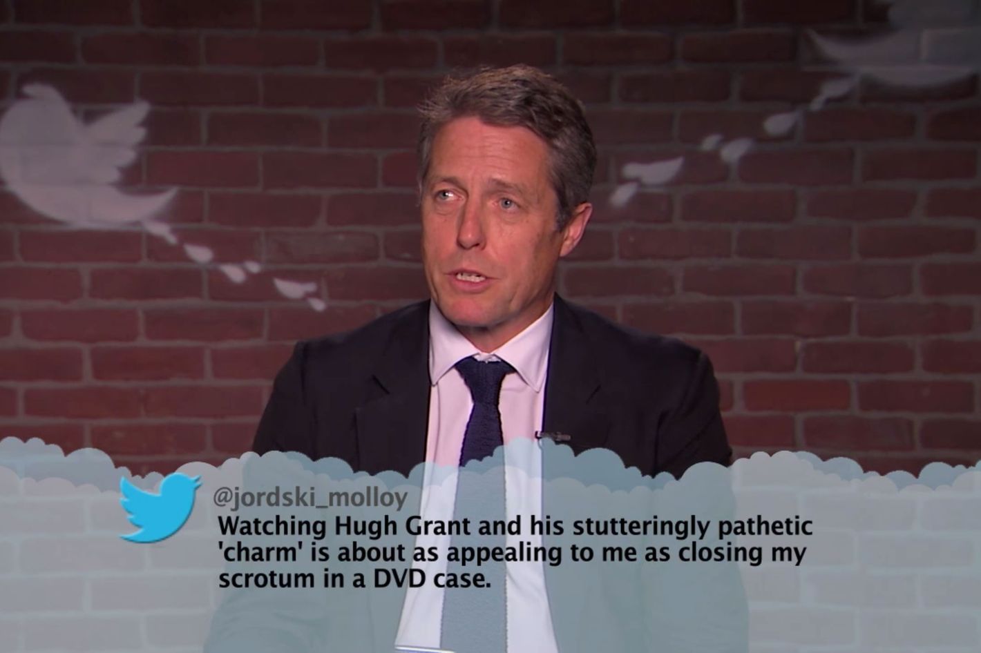 Poor Hugh Grant Can’t Take a Mean Tweet