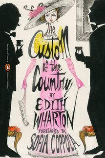 ‘The Custom of the Country’ by Edith Wharton (Penguin Classics Deluxe Edition)