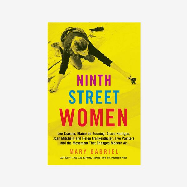 ‘Ninth Street Women,’ by Mary Gabriel