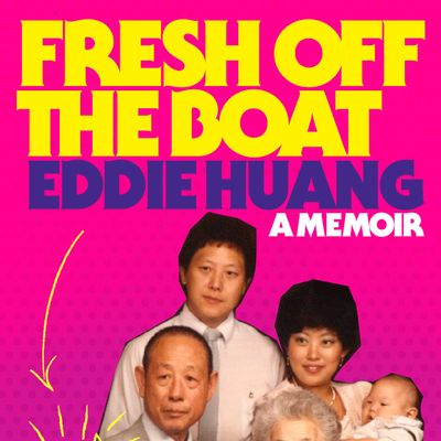 Fresh Off the Boat: A Memoir See more