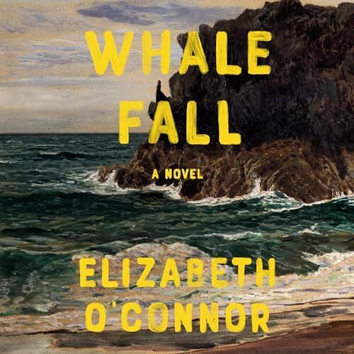 Whale Fall, by Elizabeth O’Connor