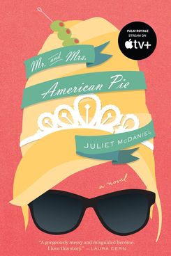 Mr. and Mrs. American Pie, by Juliet McDaniel
