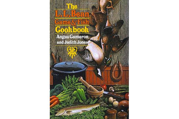 The L.L. Bean Game and Fish Cookbook