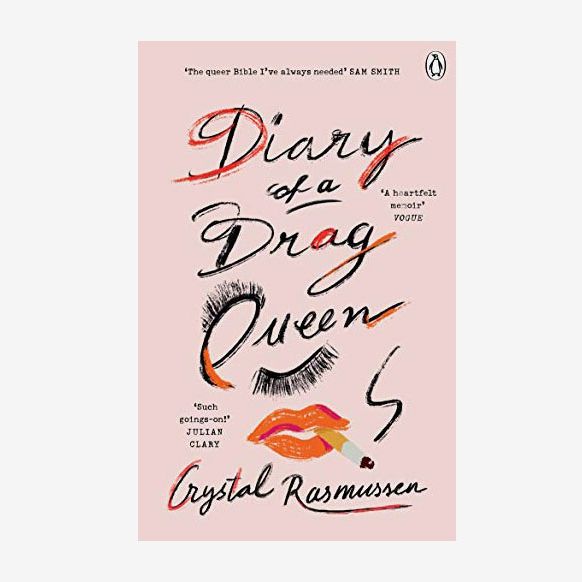 “Diary of a Drag Queen”, by Crystal Rasmussen