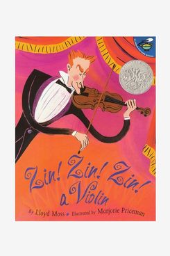 ‘Zin! Zin! Zin! A Violin’ by Lloyd Moss