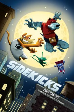 Sidekicks, by Dan Santat