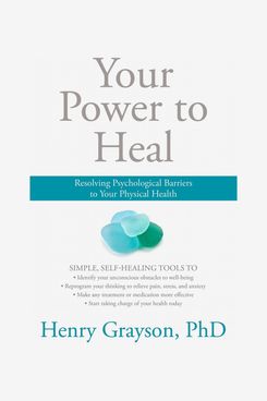 'Your Power to Heal' by Henry Grayson