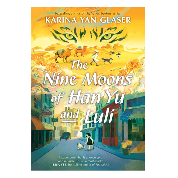 ‘The Nine Moons of Han Yu and Luli,’ by Karina Yan Glaser