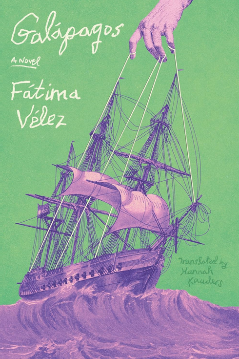 Galápagos, by Fátima Vélez; translated by Hannah Kauders