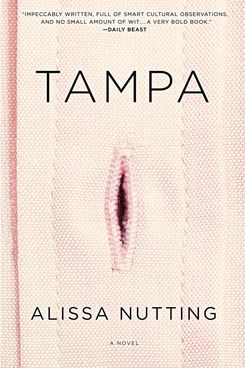 “Tampa,” by Alissa Nutting