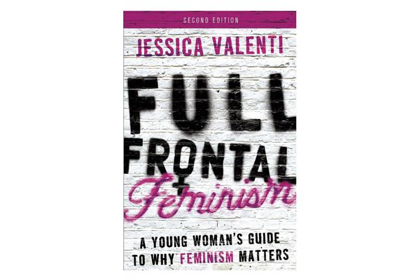 Full Frontal Feminism by Jessica Valenti