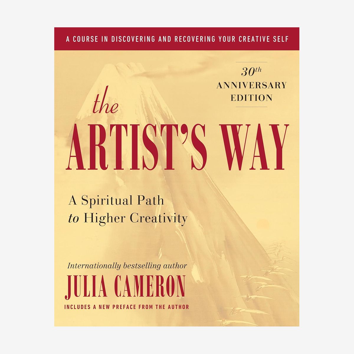 ‘The Artist’s Way,’ 25th-Anniversary-Edition Paperback, by Julia Cameron