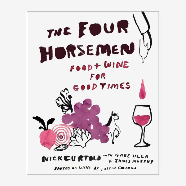 ‘The Four Horsemen: Food and Wine for Good Times from the Brooklyn Restaurant,’ by Nick Curtola and Justin Chearno