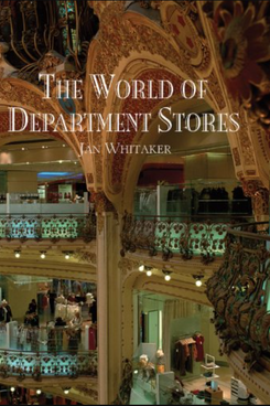 The World of Department Stores by Jan Whitaker